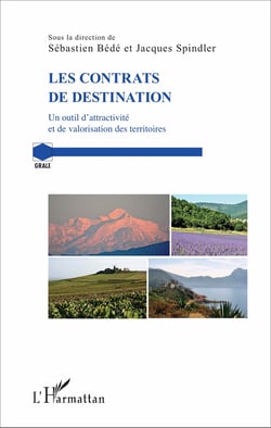Les contrats de destination - Un outil d'attractivité et de valorisation des territoires