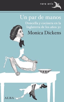 Un par de manos - Doncella y cocinera en la Inglaterra de los años 30