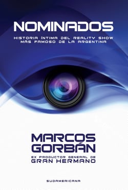 Nominados - Historia íntima del reality show más famoso de la Argentina