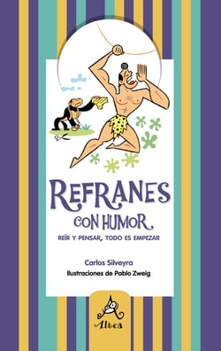 Refranes con humor - Reír y pensar, todo es empezar