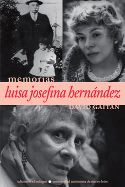 Luisa Josefina Hernández - Conversaciones con David Gaitán