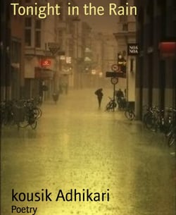 Tonight  in the Rain