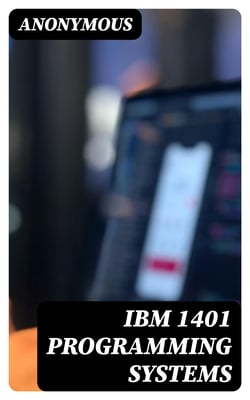 IBM 1401 Programming Systems