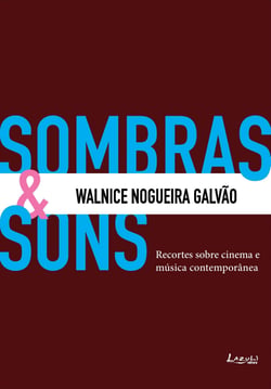 Sombras &amp; Sons - Recortes sobre cinema e música contemporânea