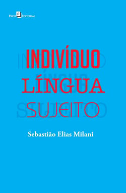Indivíduo – Língua – Sujeito