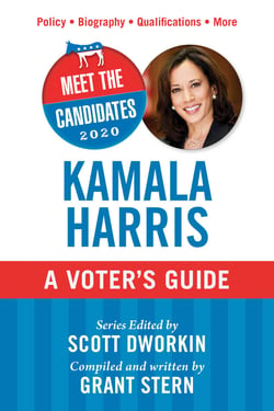 Meet the Candidates 2020: Kamala Harris - A Voter's Guide