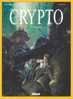 Crypto - Tome 03 - Sasquatch