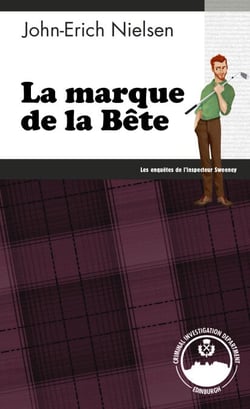 La marque de la Bête - Les enquêtes de l'inspecteur Sweeney - Tome 20