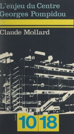 L'enjeu du Centre Georges Pompidou