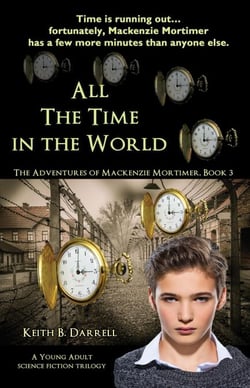 All the Time in the World - The Adventures of Mackenzie Mortimer, #3