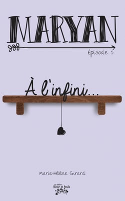 MARYAN Épisode 5 - À l'infini...
