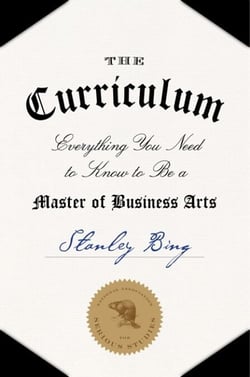The Curriculum - Everything You Need to Know to Be a Master of Business Arts