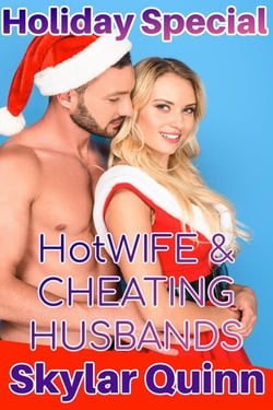 Holiday Special: Hotwife &amp; Cheating Husbands - Holiday Special, #2