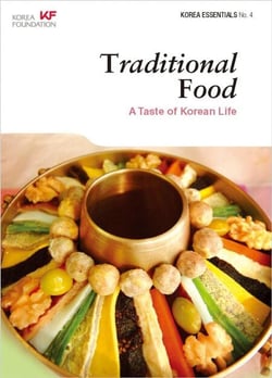 Traditional Food: A Taste of Korean Life - Korea Essentials, #4