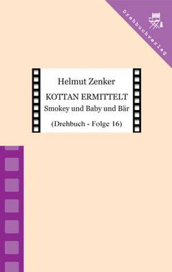 Kottan ermittelt: Smokey und Baby und Bär - Drehbuch - Folge 16