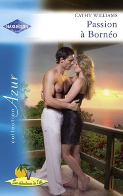 Passion à Bornéo (Harlequin Azur)