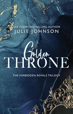 Golden Throne - The Forbidden Royals Trilogy, #2