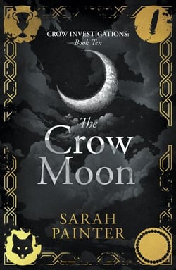 The Crow Moon - Crow Investigations, #10