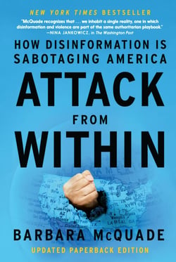 Attack from Within - How Disinformation Is Sabotaging America