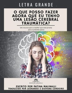 O Que Posso Fazer Agora Que Eu Tenho Uma Lesão Cerebral Traumática? (Letra Grande) - O Que Posso Fazer (Texto Grande), #1