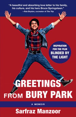 Greetings from Bury Park (Blinded by the Light Movie Tie-In) - A Memoir