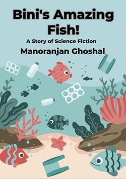 Bini’s Amazing Fish! - Scientist Bini (Science fiction), #1