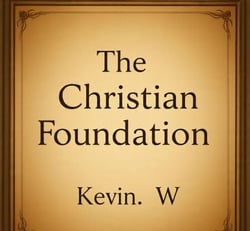 The Christian Foundation