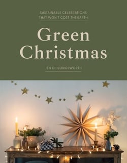 Green Christmas - Sustainable Celebrations that Won’t Cost the Earth