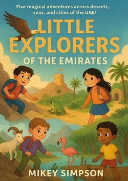 Little Explorers of the Emirates - Book 3 - Little Explorers of the Emirates, #3