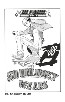 Bleach - T10 - Chapitre 88 - SO UNLUCKY WE ARE
