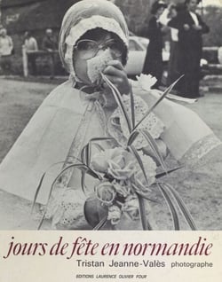 Jours de fête en Normandie