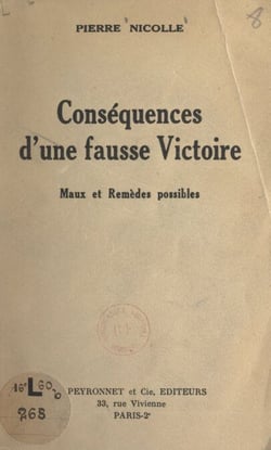 Conséquences d'une fausse victoire - Maux et remèdes possibles