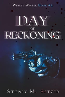 Day of Reckoning - Wesley Winter, #3