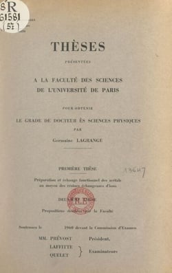 Préparation et échange fonctionnel des acétals au moyen des résines échangeuses d'ions - Suivi de Propositions données par la Faculté : le zirconium, préparation et propriétés physiques et mécaniques du métal pur