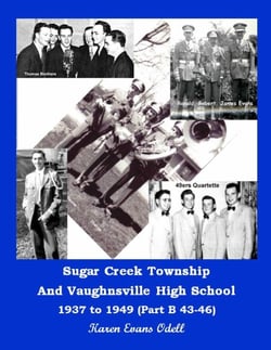 Sugar Creek Township and Vaughnsville High School 1937 to 1949 (Part A 37-42) - Sugar Creek