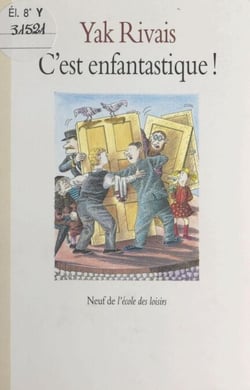 C'est enfantastique !