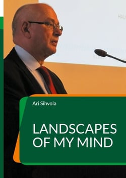 Landscapes of My Mind - Images of Working Life, Life
