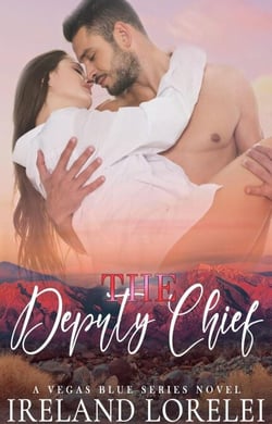 The Deputy Chief - Vegas Blue Series, #4