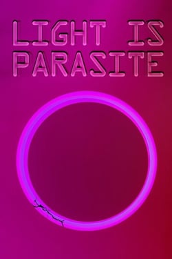 Light Is Parasite