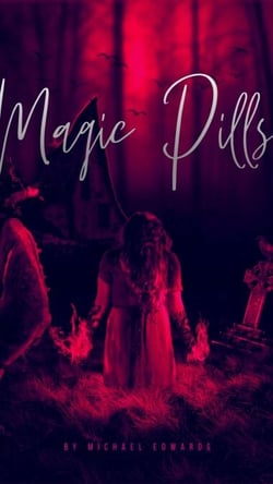 Magic Pills