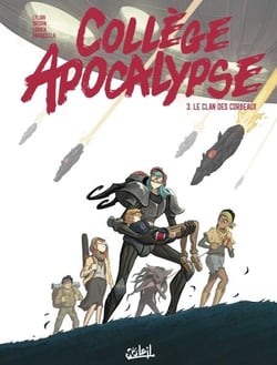Collège Apocalypse T03 - Le Clan des corbeaux
