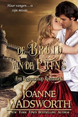 De Bruid van de Prins: Een Regentschap Romantiek - Regency Bruiden, #5