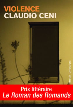 Violence - Lauréat du prix Le Roman des Romands