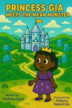 Princess Gia Meets the Mean Monster