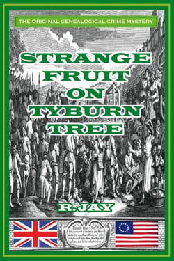 Strange Fruit On Tyburn Tree