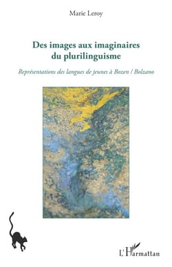 Des images aux imaginaires du plurilinguisme - Représentations des langues de jeunes à Bozen / Bolzano