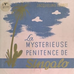 La mystérieuse pénitence de Singalo