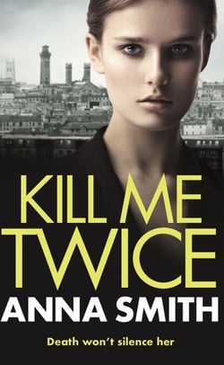 Kill Me Twice - Rosie Gilmour 7
