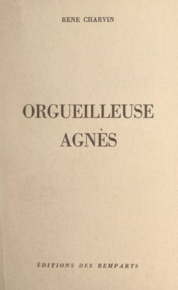 Orgueilleuse Agnès