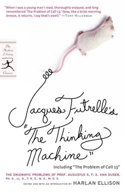 Jacques Futrelle's "The Thinking Machine" - The Enigmatic Problems of Prof. Augustus S. F. X. Van Dusen, Ph. D., LL. D., F. R. S., M. D., M. D. S.